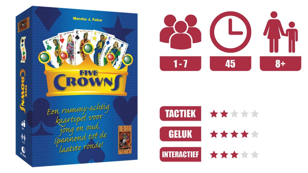 Five Crowns speleigenschappen. 1 tot en met 7 spelers. Speeltijd 45 minuten. Leeftijd vanaf 8 jaar.