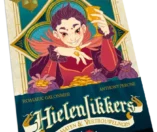 Hielenlikkers: Diplomaten & Vertrouwelingen