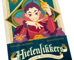 Hielenlikkers: Diplomaten & Vertrouwelingen