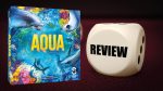 Aqua Review