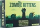 Zombie Kittens